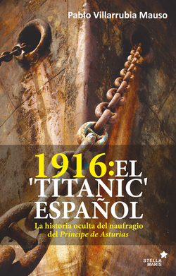 1916:EL TITANIC ESPAÑOL