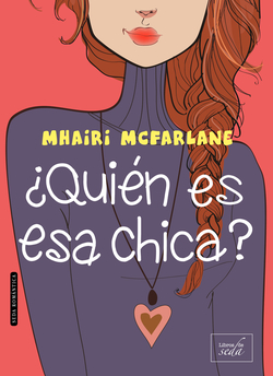 ¿QUIéN ES ESA CHICA?