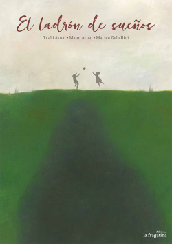 EL LADRóN DE SUEñOS