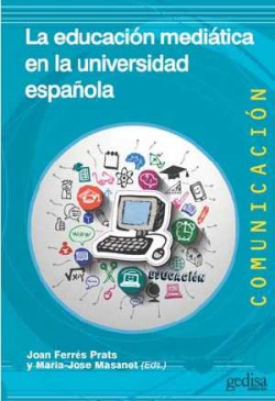 La educación mediática en la universidad Española