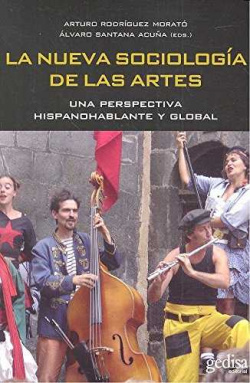 LA NUEVA SOCIOLOGÍA DE LAS ARTES