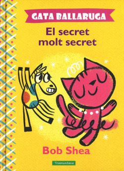 GATA BALLARUGA El Secret molt secret