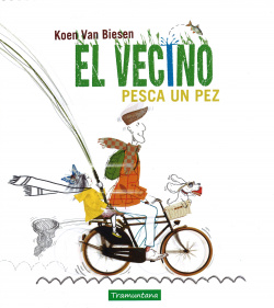 EL VECINO PESCA UN PEZ
