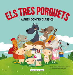 els tres porquets i altres contes classics
