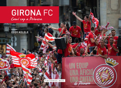 Girona fc: camí cap a primera