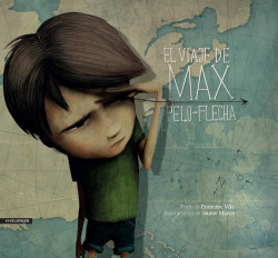 El viaje de Max Pelo-Flecha