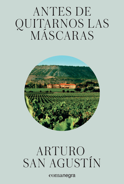 ANTES DE QUITARNOS LAS MÁSCARAS