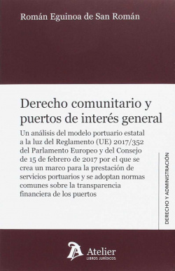 Derecho comunitario y puertos de interés general