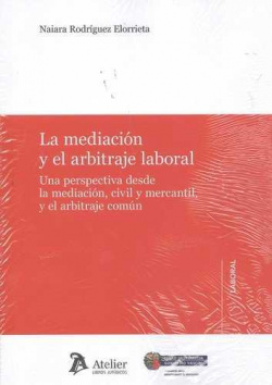 La mediación y el arbitraje laboral