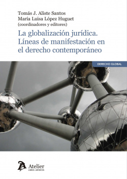 LA GLOBALIZACIÓN JURÍDICA