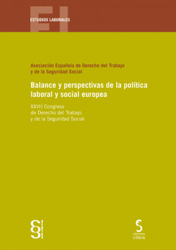 Balance y perspectivas de la política laboral y social europea