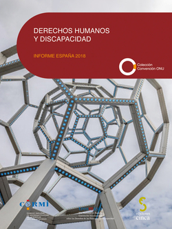 Derechos Humanos y Discapacidad. Informe España 2018