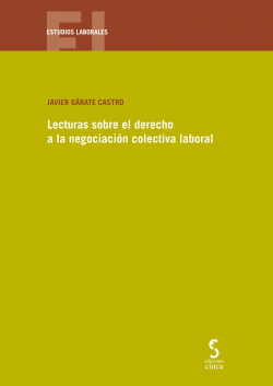 Lecturas sobre el derecho a la negociación colectiva laboral