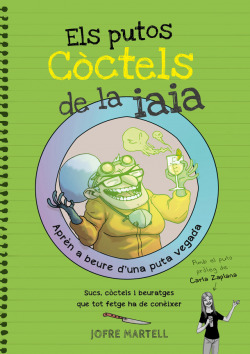 Els putos coctels de la iaia
