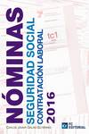 Nóminas, seguridad social y contratación laboral 2016