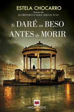 TE DARÈ UN BESO ANTES DE MORIR