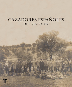 CAZADORES ESPAñOLES DEL SIGLO XX