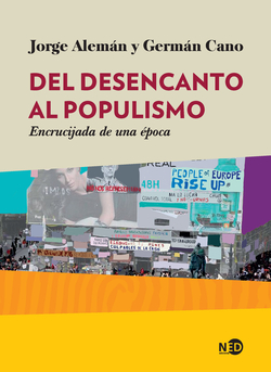 DEL DESENCANTO AL POLULISMO