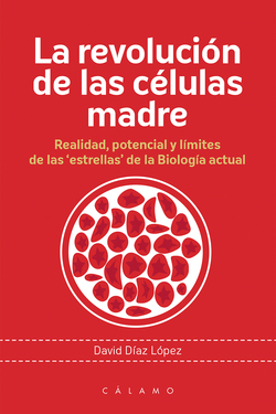 REVOLUCION DE LAS CÈLULAS MADRE