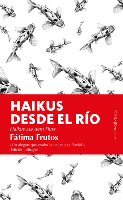 HAIKUS DESDE EL RIO
