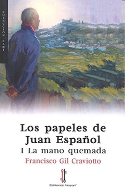 Los papeles de Juan Español: I La mano