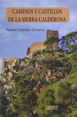 Caminos y castillos de la Sierra Calderona