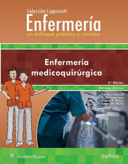 Enfermería. Un enfoque práctico y conciso: Enfermería medicoquirúrgica