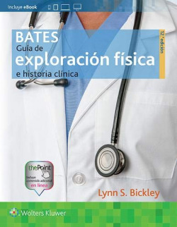 Bates. Guía de exploración física e historia clínica