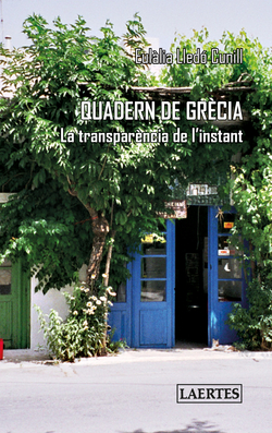 LA QUADERN DE GRECIA.TRANSPARENCIA DE L´INSTANT