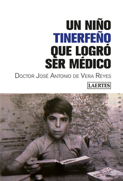 UN NIÑO TINERFEÑO QUE LOGRÓ SER MÈDICO