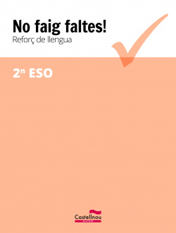 NO FAIG FALTES!.2N.ESO REFORÇ CATALÁ