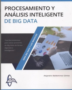 PROCESAMIENTO Y ANÁLISIS INTELIGENTE DE BIG DATA