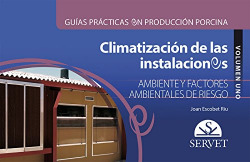 Guías prácticas en producción porcina. Climatización de las instalaciones porcinas