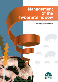 Management of the hyperprolific sow
