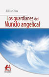 Los guardianes del mundo angelical