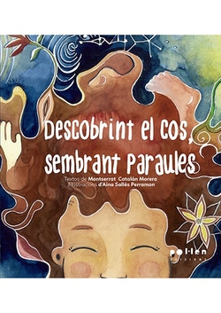 Descobrint el cos, sembrant paraules