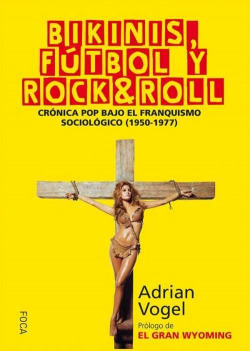 Bikinis, fútbol y rock & roll