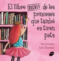 El llibre secret princeses que tambe tiren pets