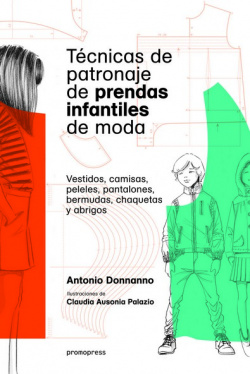 TÈCNICAS DE PATRONAJE DE PRENDAS INFANTILES DE MODA