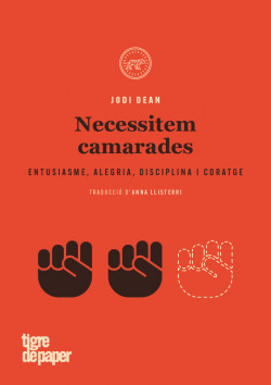 Necessitem camarades