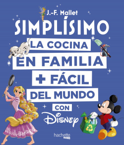 LA COCINA EN FAMILIA + FÁCIL DEL MUNDO CON DISNEY