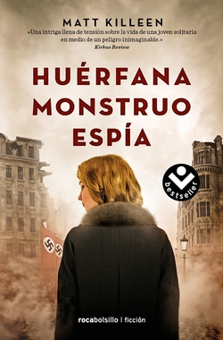 HUÈRFANA/MONSTRUO/ESPÍA