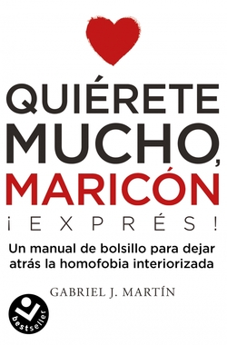 QUIÈRETE MUCHO MARICÓN