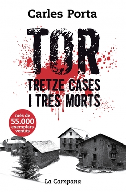 TOR:TRETZE CASES I TRES MORTS