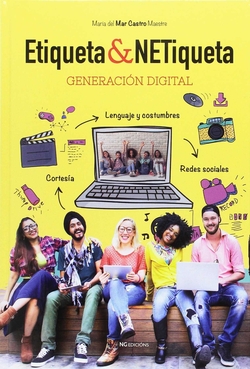 Etiqueta & netiqueta : generación digital