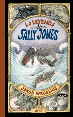 La leyenda de Sally Jones (rústica)