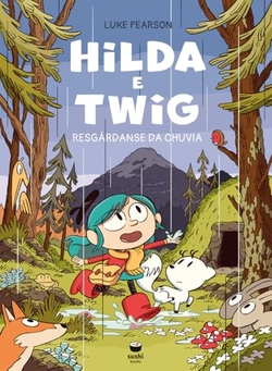 Hilda e Twig resgárdanse da chuvia