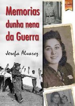 MEMORIAS DUNHA NENA DA GUERRA