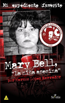 MARY BELL, LA NIÑA ASESINA