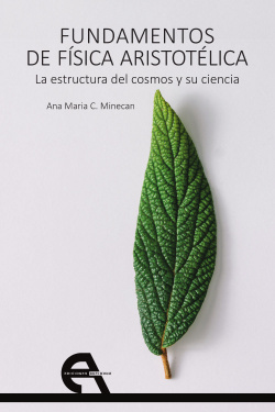 Fundamentos de física aristotélica. La estructura del cosmos y su